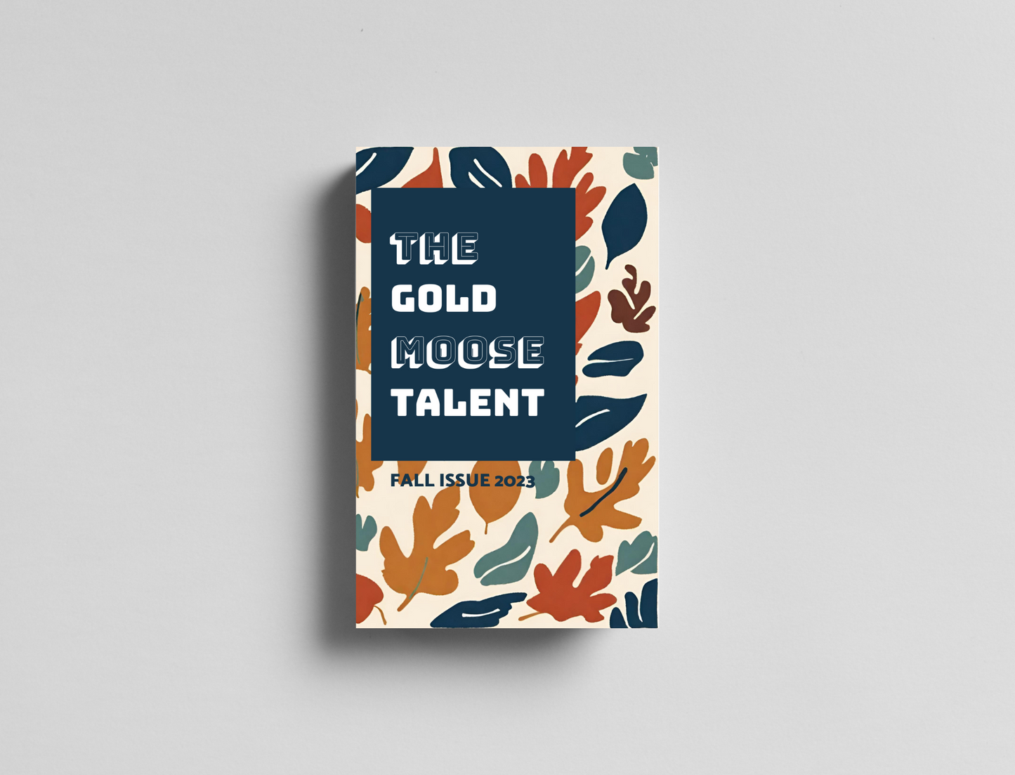 The Gold Moose Talent [Fall 2023]