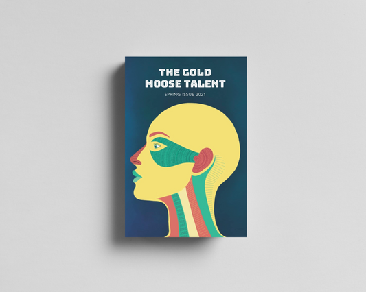 The Gold Moose Talent [Spring 2021]